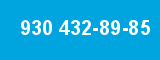 930 432-89-85